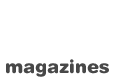 Magazines